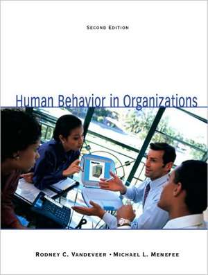 Human Behavior in Organizations with Self Assessment Library 3.4 de Rodney C. VanDeVeer