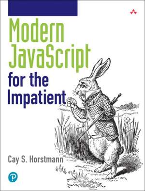 Modern JavaScript for the Impatient de Cay Horstmann