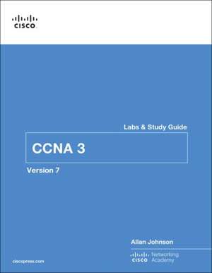 Enterprise Networking, Security, and Automation Labs and Study Guide (Ccnav7) de Allan Johnson