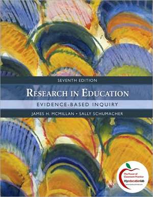 Research in Education: Evidence-Based Inquiry de James H. McMillan