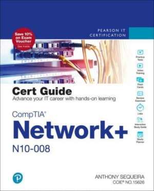 Sequeira, A: Comptia Network+ N10-008 Cert Guide