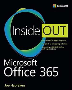 Microsoft Office Inside Out (Office 2021 and Microsoft 365) de Joe Habraken