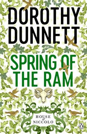 The Spring of the Ram: The House of Niccolo 2 de Dorothy Dunnett