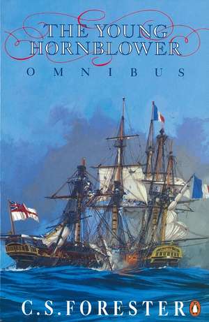 The Young Hornblower Omnibus de C. S. Forester