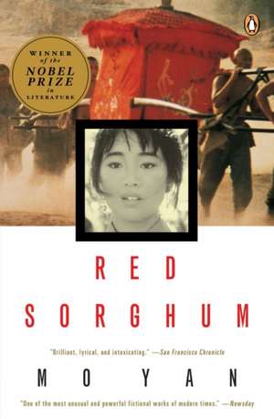 Red Sorghum: A Novel of China de Mo Yan