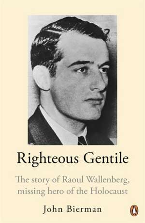 Bierman, J: Righteous Gentile