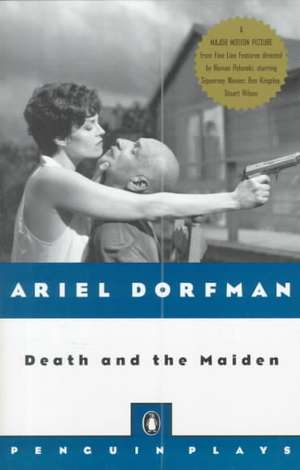 Death and the Maiden de Ariel Dorfman