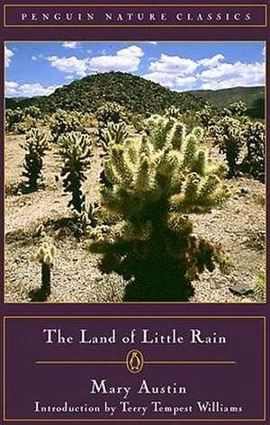 The Land of Little Rain de Mary Austin