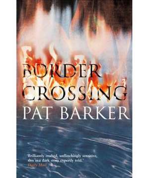 Barker, P: Border Crossing