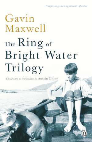 The Ring of Bright Water Trilogy: Ring of Bright Water, The Rocks Remain, Raven Seek Thy Brother de Gavin Maxwell