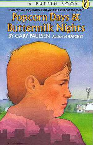 Popcorn Days and Buttermilk Nights de Gary Paulsen