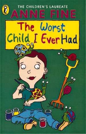 The Worst Child I Ever Had de Anne Fine