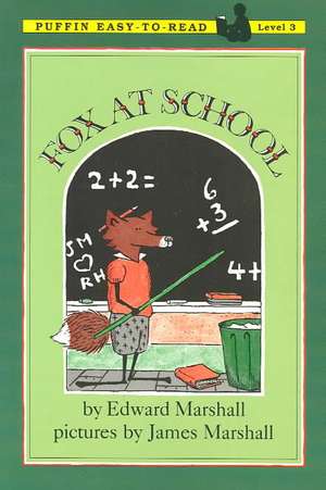 Fox at School: Level 3 de Edward Marshall