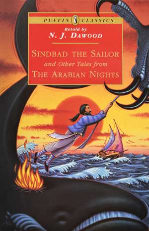 Sindbad the Sailor and Other Tales from the Arabian Nights de Mr N J Dawood