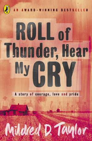 Roll of Thunder, Hear My Cry de Mildred Taylor