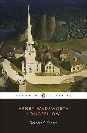 Selected Poems de Henry Wadsworth Longfellow