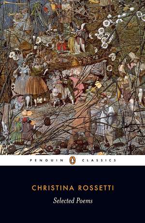 Selected Poems de Christina Rossetti