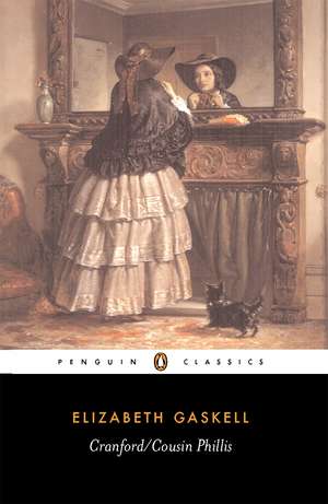 Cranford/Cousin Phillis de Elizabeth Gaskell