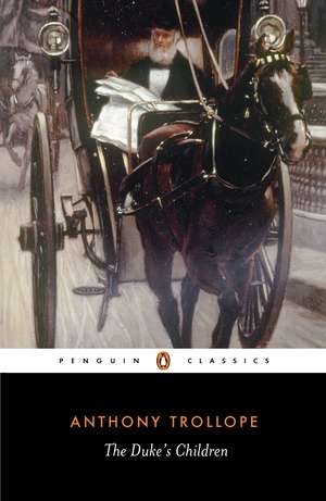 The Duke's Children de Anthony Trollope