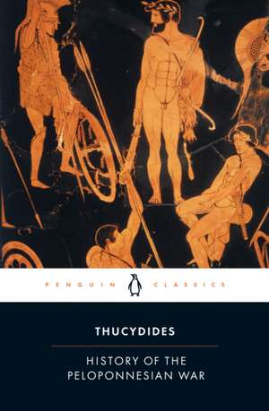 History of the Peloponnesian War de Thucydides