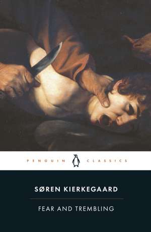 Fear and Trembling: Dialectical Lyric by Johannes De Silentio de Soren Kierkegaard