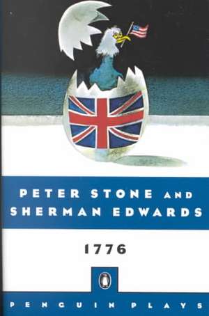 1776: A Musical Play de Peter Stone