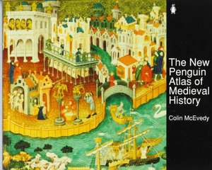 The New Penguin Atlas of Medieval History de Colin McEvedy