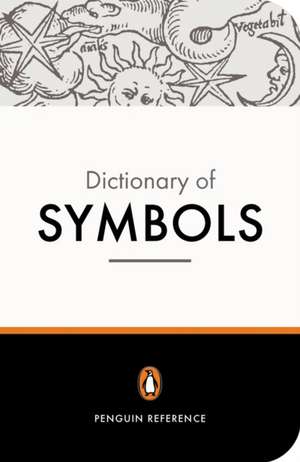 The Penguin Dictionary of Symbols de Alain Gheerbrant