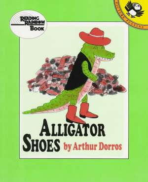 Alligator Shoes de Arthur Dorros