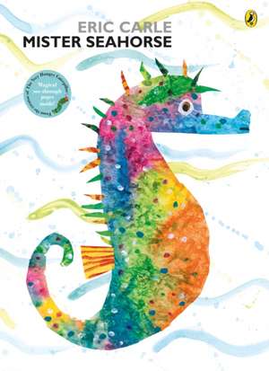 Mister Seahorse de Eric Carle