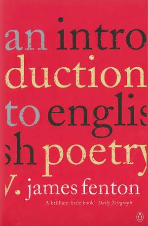 An Introduction to English Poetry de James Fenton