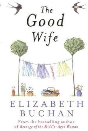 The Good Wife de Elizabeth Buchan