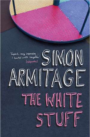 The White Stuff de Simon Armitage