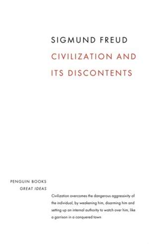 Civilization and its Discontents de Sigmund Freud