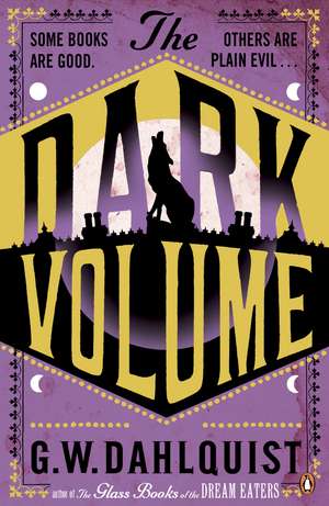 The Dark Volume de G.W. Dahlquist