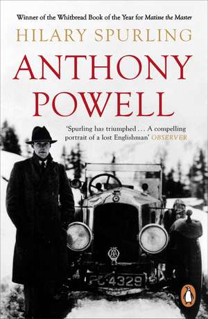 Anthony Powell: Dancing to the Music of Time de Hilary Spurling