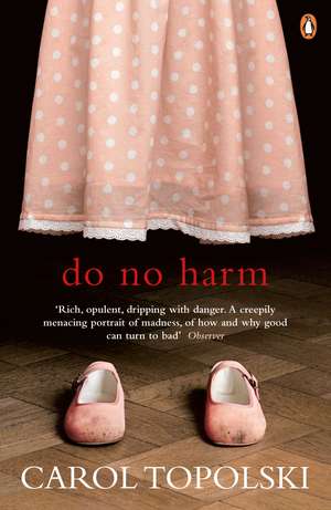 Do No Harm de Carol Topolski