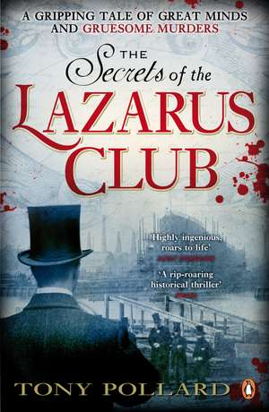 The Secrets of the Lazarus Club de Tony Pollard