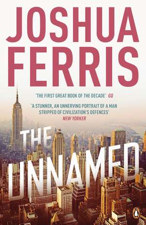 The Unnamed de Joshua Ferris