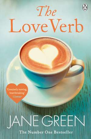 The Love Verb de Jane Green