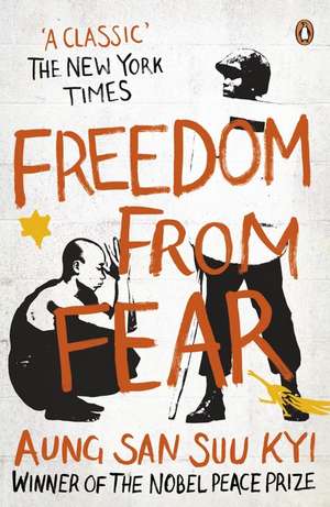 Freedom from Fear: And Other Writings de Aung San Suu Kyi