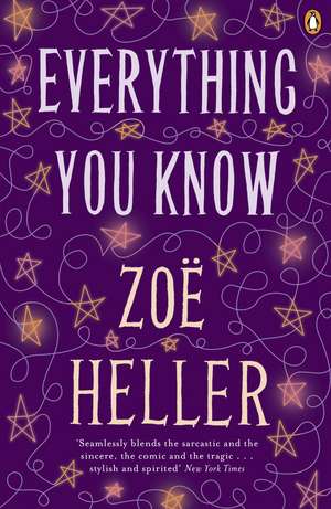 Everything You Know de Zoë Heller