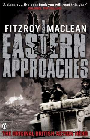 Maclean, F: Eastern Approaches