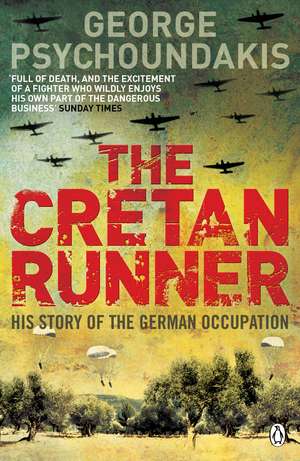 The Cretan Runner de George Psychoundakis