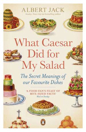 What Caesar Did For My Salad