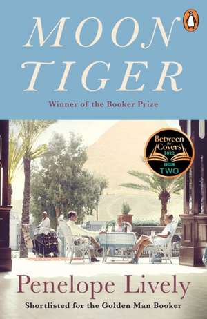 Moon Tiger: Shortlisted for the Golden Man Booker Prize de Penelope Lively