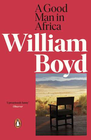 A Good Man in Africa de William Boyd