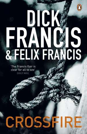 Crossfire de Dick Francis