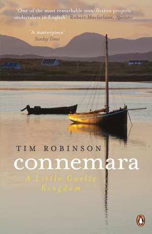 Connemara: A Little Gaelic Kingdom de Tim Robinson