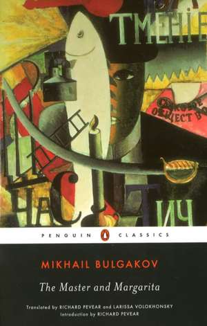 The Master and Margarita de Mikhail Bulgakov